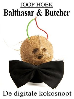 cover image of Balthasar and Butcher. De digitale kokosnoot